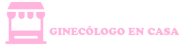 GINECOLOGO EN CASA